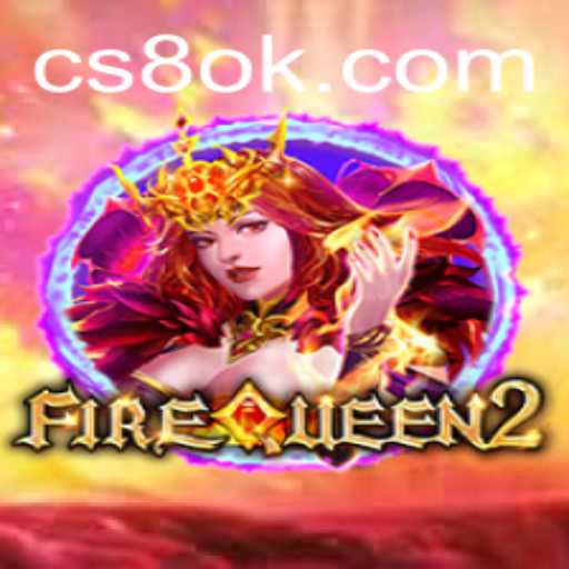 Descubra FireQueen2: Uma Jornada Imersiva e Desafiadora no Mundo de CS8.COM